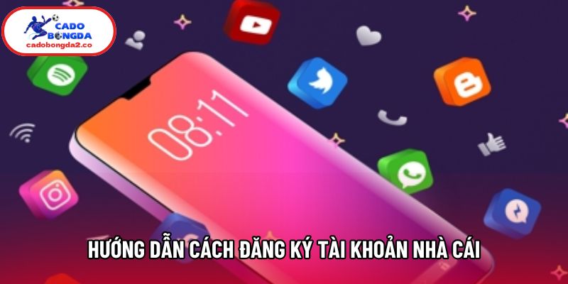 Hướng dẫn cách đăng ký tài khoản nhà cái Hướng dẫn cách đăng ký tài khoản nhà cái